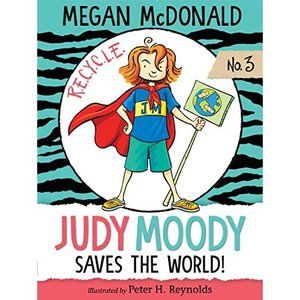 Judy Moody Saves the World! (Paperback)